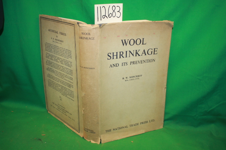 Moncrieff, R. W.: Wool Shrinkage and its Prevention