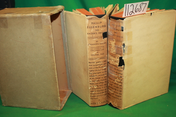 Haller, Johannes: Philip Eulenburg : The Kaiser's Friend Volume 1 and 2
