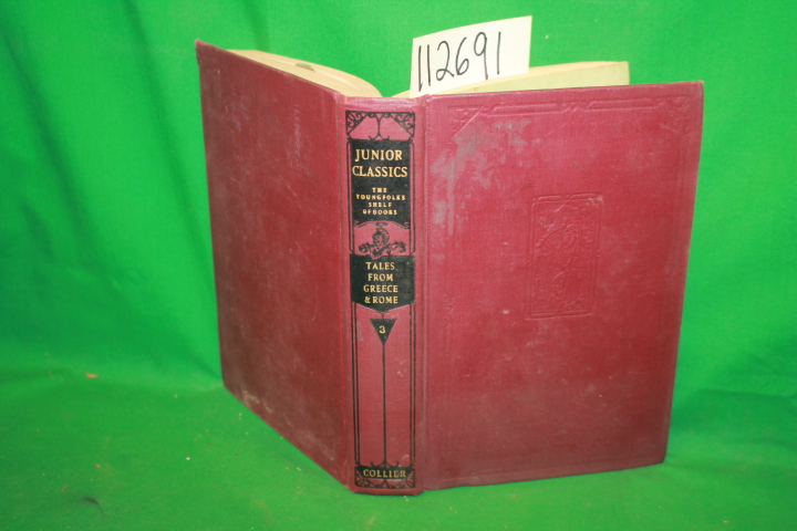 Patten, William ; Elliot, Charles W....: The Junior Classics Volume 3 Tales F...