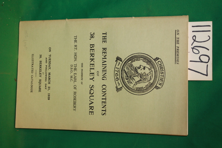 Manson & Woods: The Rt. Hon. The Earl of Rosebery The Remaining Contents of 3...