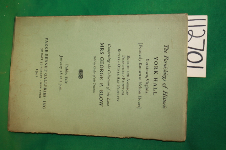 Mrs George P. Blow ; Parke-Bernet Ga...: The Furnishings of Historic York Hal...
