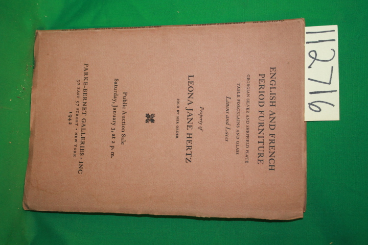 Hertz, Leona Jane ; Parke-Bernet Gal...: English and French Period Furniture ...