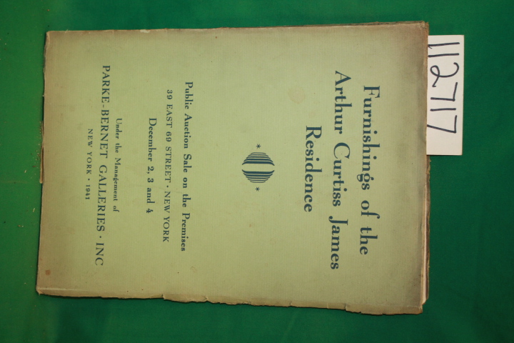 James, Arthur Curtiss ; Parke-Bernet: Furnishings of the Arthur Curtiss James...