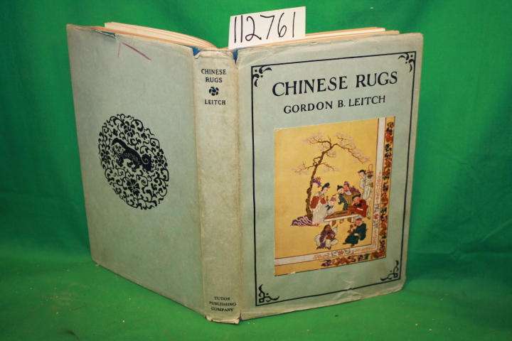 Leitch, Gordon B.: Chinese Rugs