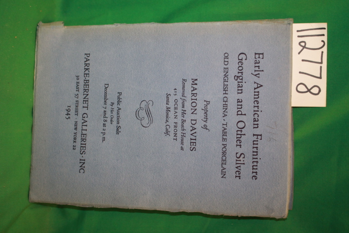 Davies, Marion ; Parke-Bernet Galler...: Early American Furniture Georgian & ...