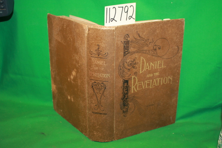 Smith, Uria: Daniel and the Revelation the Response if the History to the Voi...