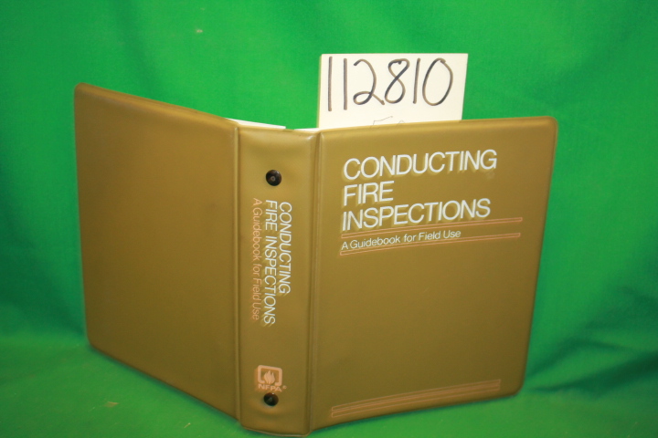 Moulton, Gene A.: Conducting Fire Inspections a Guidebook for Field Use