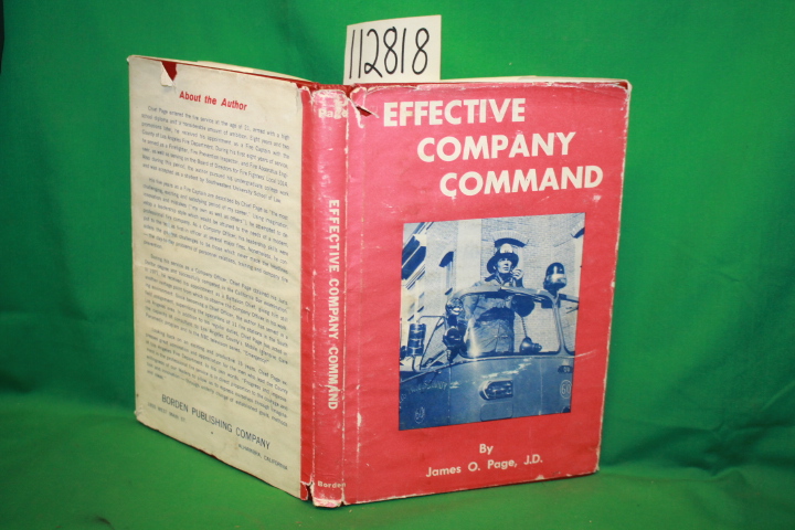 Page, James O.: Effective Company Command For Company Officers in the Profess...