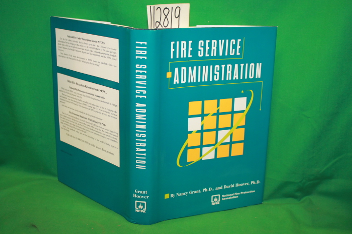 Grant, Nancy and Hoover, David: Fire Service Administration