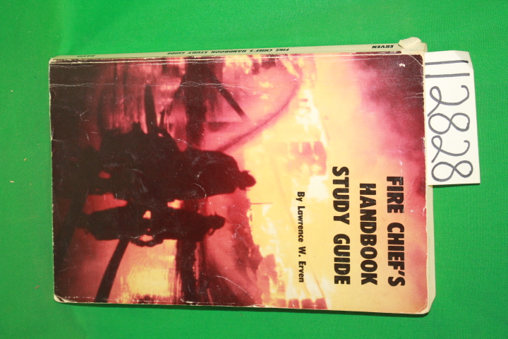 Erven, Lawrence W.: Fire Chief's Handbook Study Guide