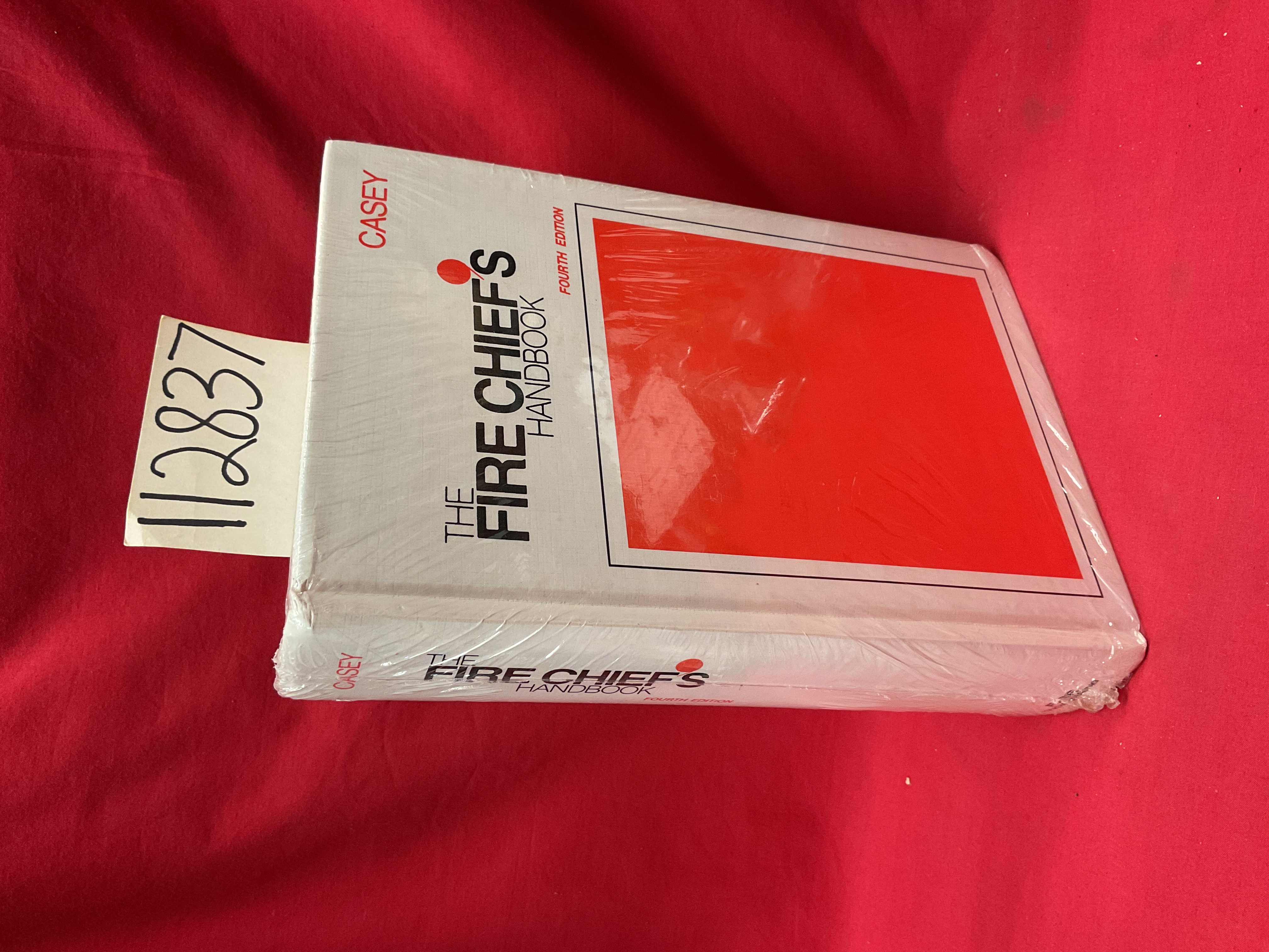 Casey, James F.: The Fire Chief's Handbook