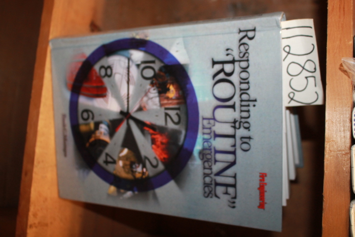 Montagna, Frank C.: Responding to  ROUTINE  Emergencies