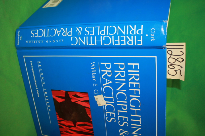 Clark, William E.: Firefighting Principles & Practices