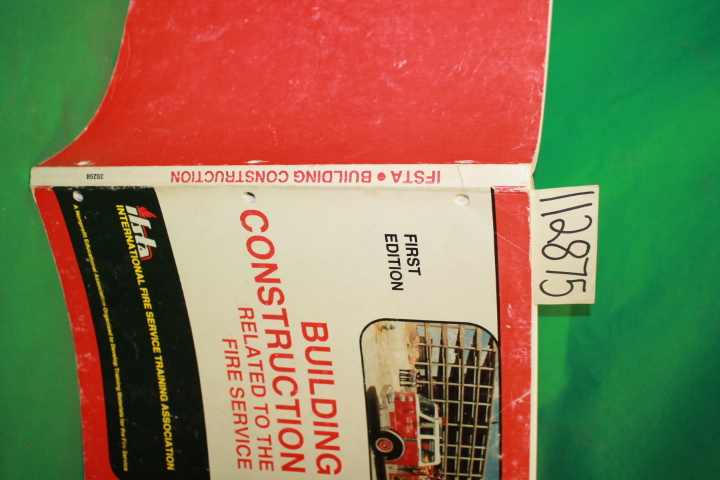 IFSTA, International Fire Service Tr...: Building Construction Related to the...