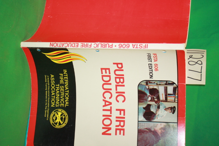 IFSTA, International Fire Service Training Association: Public Fire Education
