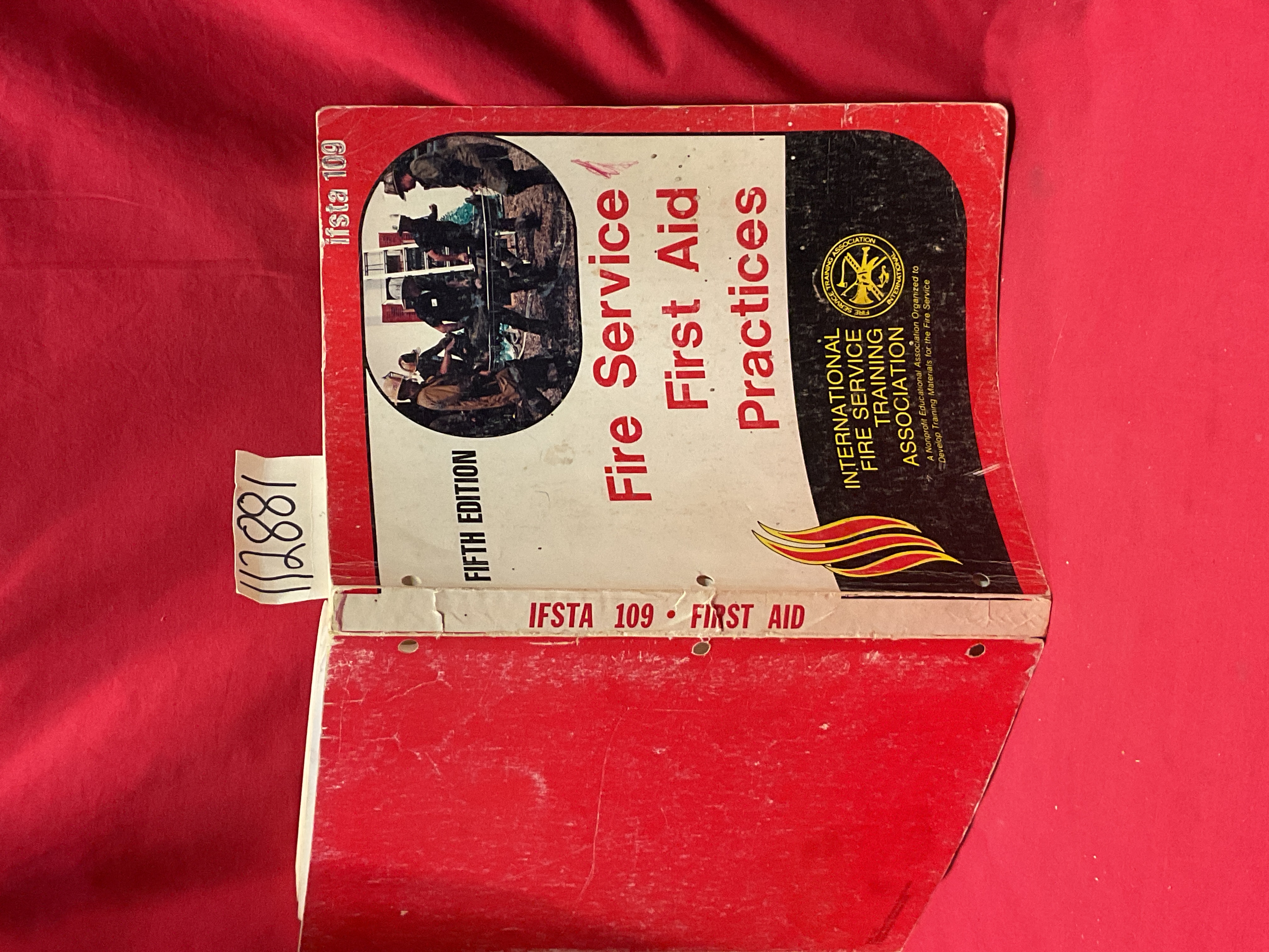 IFSTA, International Fire Service Train...: Fire Service and First Aid Practices