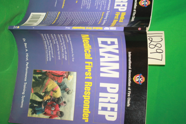 Hirst, Ben A.: Exam Prep Medical First Responder