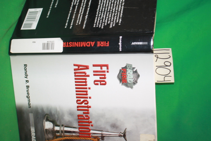 Bruegman, Randy R.: Fire Administration