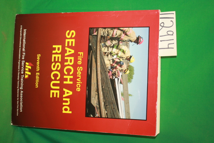 Goodson, Carl ; IFSTA, International Fire Ser...: Fire Service Search and Rescue