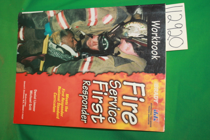 Limmer, Daniel ; Grill, Micheal: Fire Service First Responder Workbook