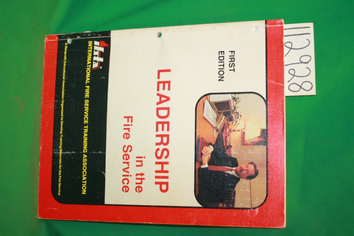 Hamm, Robert F. ; IFSTA, Internaional Fire Se...: Leadership in the Fire Service