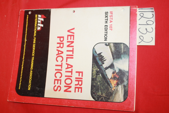 IFSTA, International Fire Service Taining Associa...: Fire Ventilation Practices