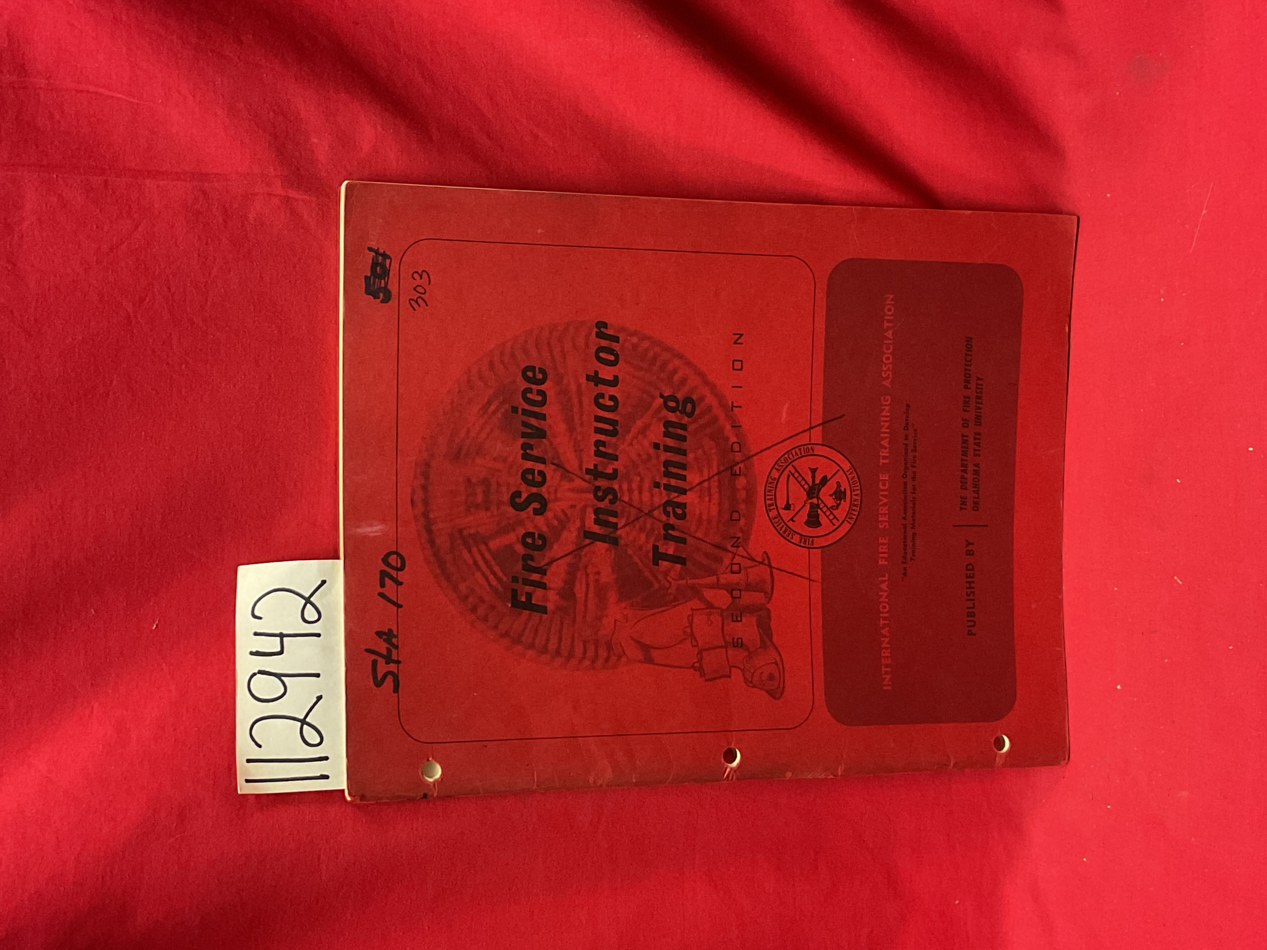 Hudiburg, Everett ; IFSTA, International Fi...: Fire Service Instructor Training