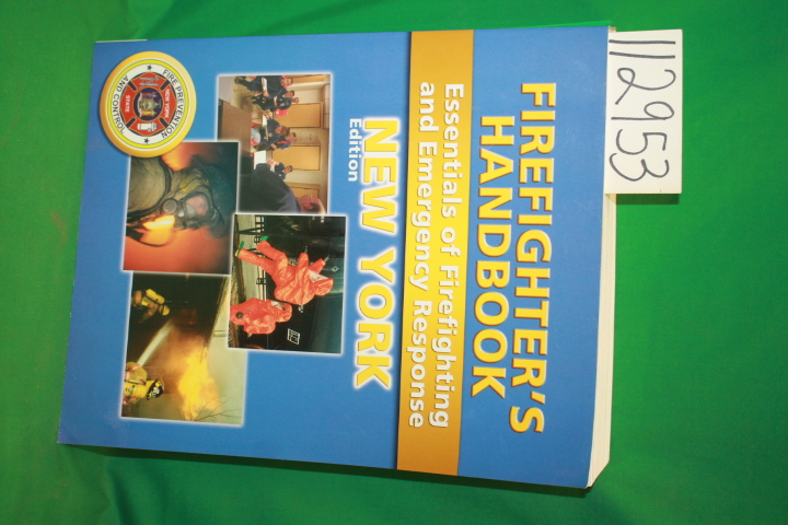 Delmar Cengage Learning: Firefighter's Handbook Essentials of Firefighting an...