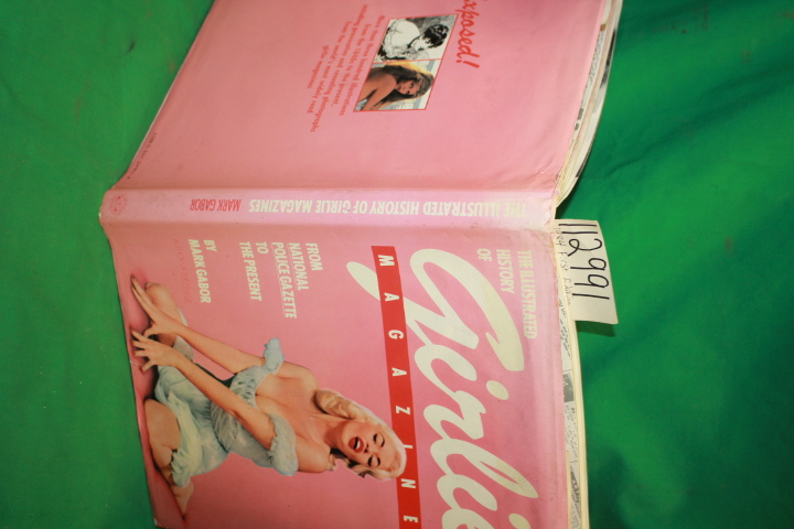 Gabor, Mark: The Illustrated Histrory of Girlie Magazines From National Polic...