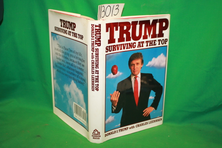 Trump, Donald J. ; Leerhsen, Charles: Trump Surviving at the Top