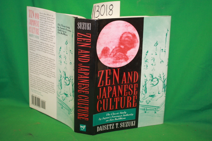 Suzuki, Daisetz T.: Zen and Japanese Culture