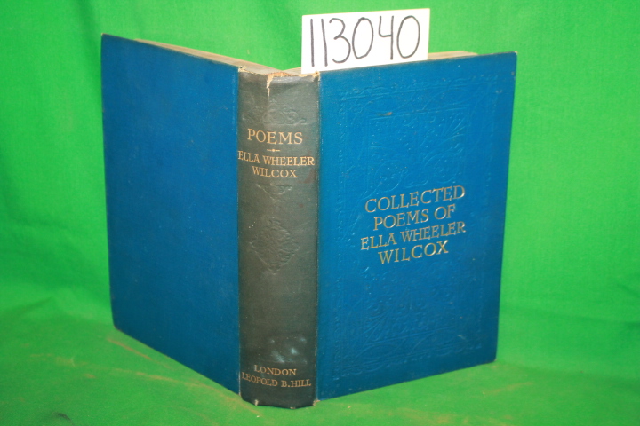 Willcox, Ella Wheeler: Collected Poems of Ella Wheeler Wilcox