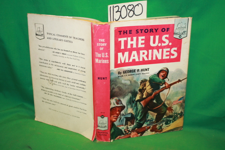 Hunt, George P.: The Story of The U.S. Marines (Landmark Books)