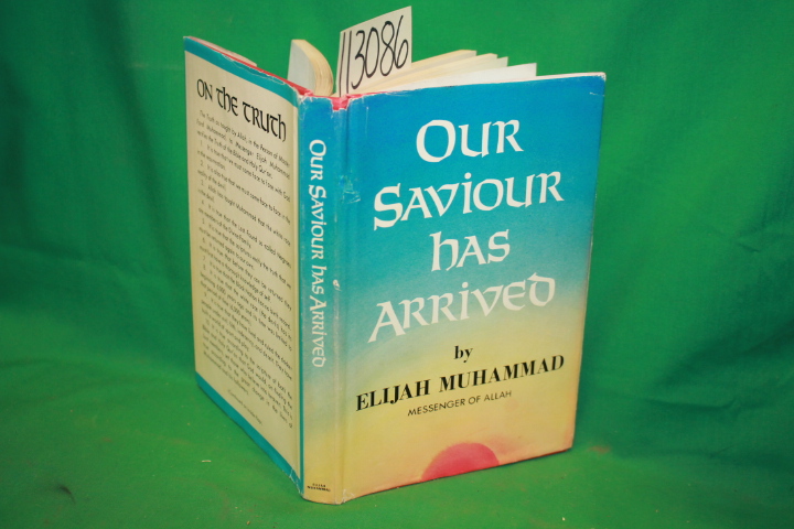 Muhammad, Elijah: Our Savior has Arrived
