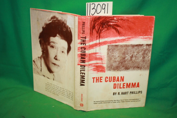 Phillips, R. Hart: The Cuban Dilemma
