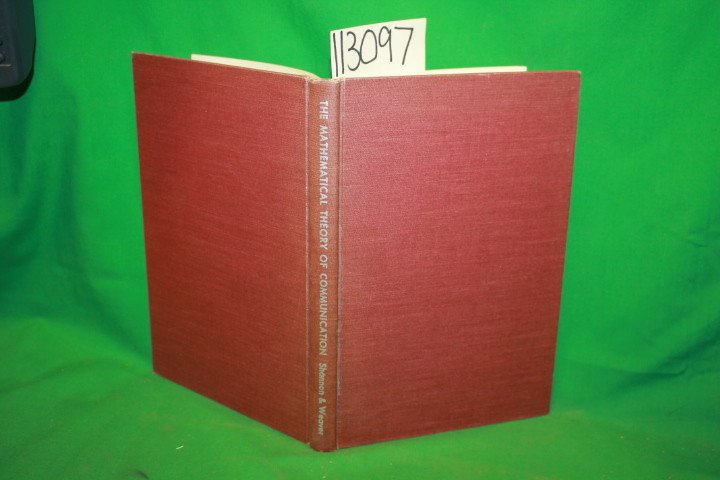 Shannon, Claude E. and Weaver, Warren: The Mathematical Theory of Communication