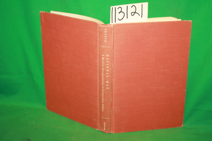 Veatch, Henry B. (signed and inscribed): Rational Man a Modern Interpretation...