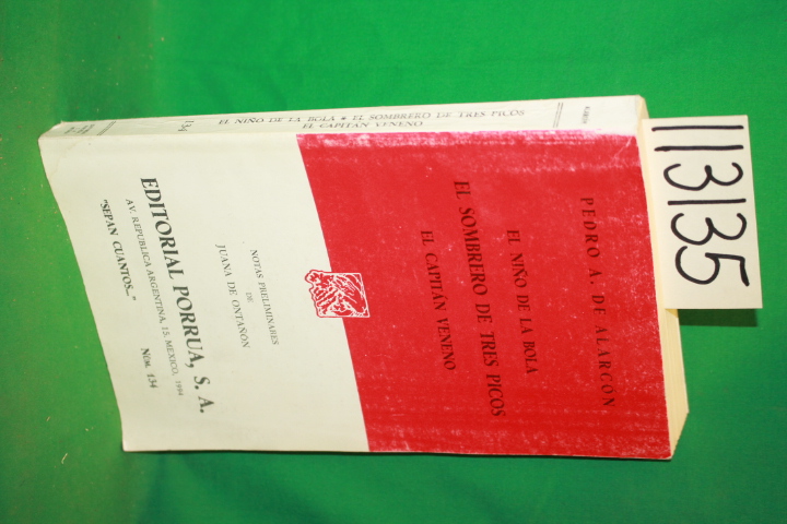 Alarcon, Pedro A.: El Nino de la Bola El Sombrero de Tres Picos El Capitan Ve...