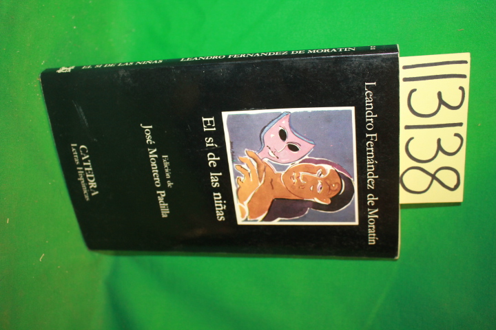 Fernandez de Moratin, Leandro: El Si de Las Ninas