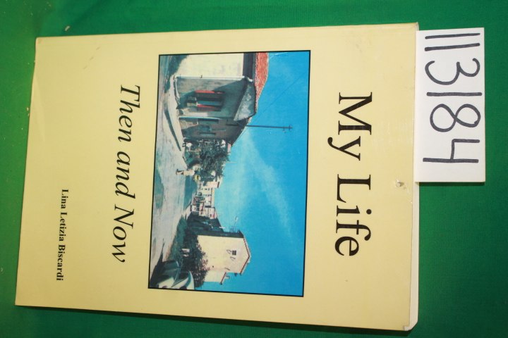 Biscardi, Lina Letizia: My Life Then and Now