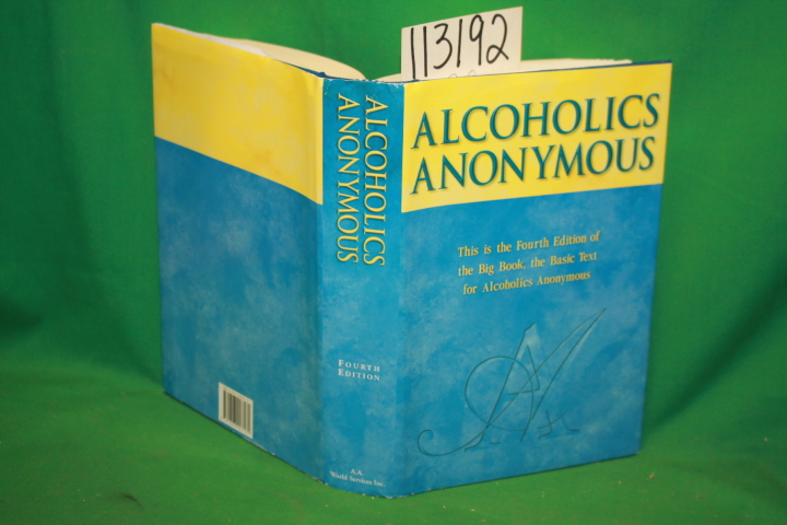 Alcoholics Anonymous: Alcoholics Anonymous