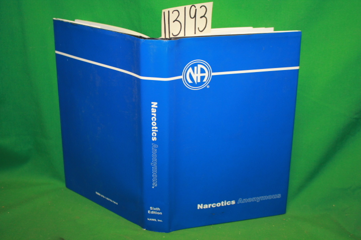 Narcotics Anonymous: Narcotics Anonymous