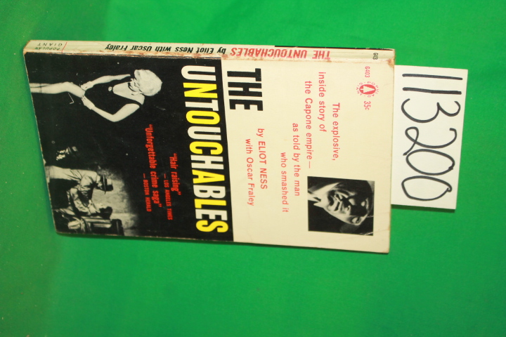Ness, Eliot ; Fraley, Oscar: The Untouchables
