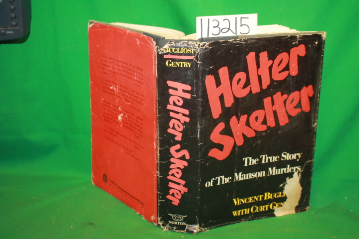 Bugliosi, Vincent ; Gentry, Curt: Helter Skelter the True Storey of the Manso...