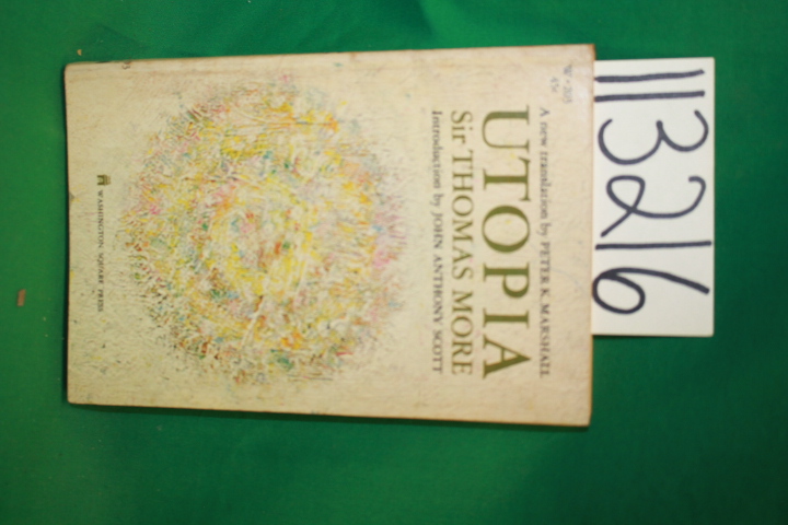 More, Thomas Sir ; Marshall, Peter K. (translator) ; Scott, John Anth...: Utopia