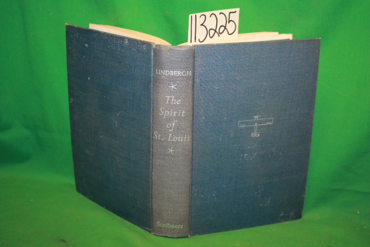 Lindbergh, Charles A.: The Spirit of St. Louis