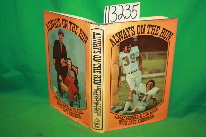 Csonka, Larry ; Kiick, Jim ; Anderson, Dave: Always on the Run