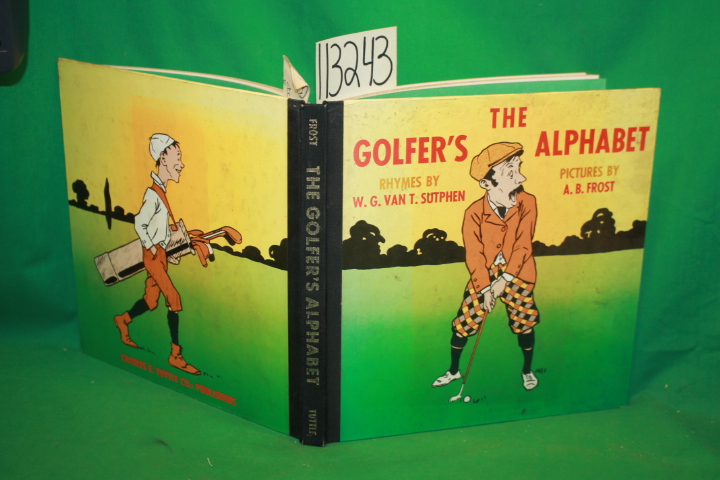 Sutphen, W. G. Van T.: The Golfer's Alphabet