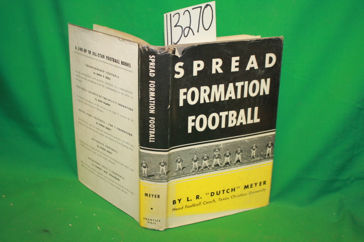 Meyer, L. R.  Dutch  : Spread Formation Football