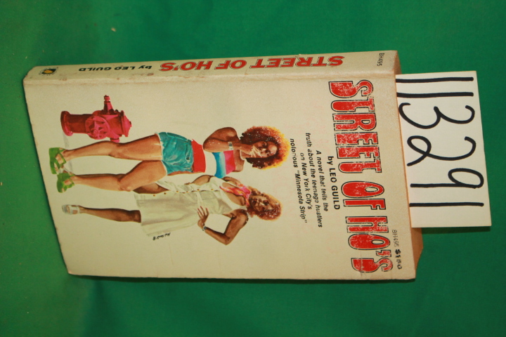 Guild, Leo: Street of Ho's A Novel That Tells the Truth about Teenage Hustler...